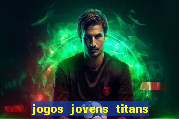 jogos jovens titans battle blitz